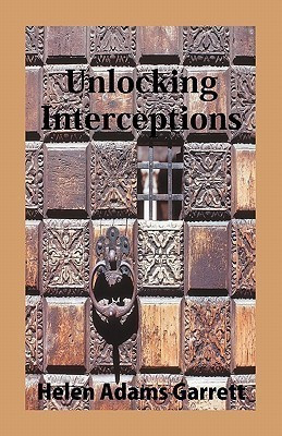 Unlocking Interceptions(English, Paperback, Garrett Helen Adams)