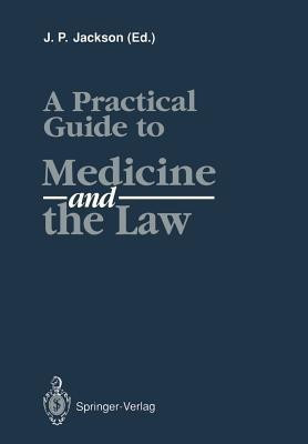 A Practical Guide to Medicine and the Law(English, Paperback, unknown)