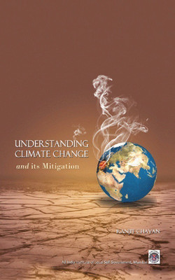 Understanding Climate Change- Its Mitigation(English, Hardcover, Chavan Ranjit)