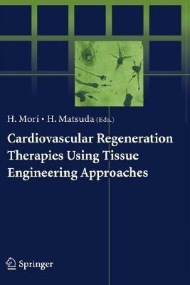 Cardiovascular Regeneration Therapies Using Tissue Engineering Approaches(English, Paperback, unknown)