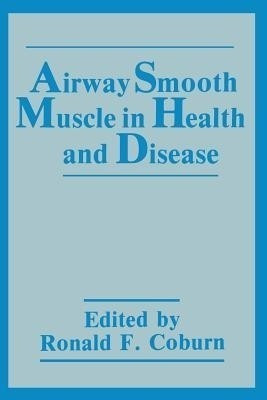 Airway Smooth Muscle in Health and Disease(English, Paperback, unknown)