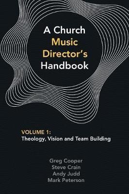 A Church Music Director's Handbook(English, Paperback, Cooper Greg)