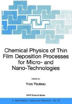 Chemical Physics of Thin Film Deposition Processes for Micro- and Nano-Technologies(English, Paperback, unknown)