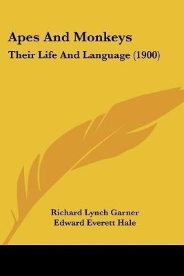 Apes And Monkeys(English, Paperback, Garner Richard Lynch)