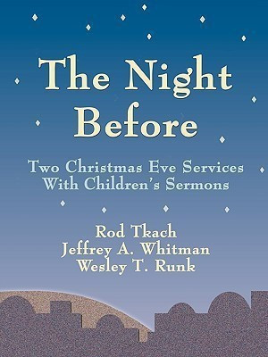The Night Before(English, Paperback, Runk Wesley T)