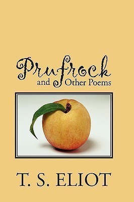 Prufrock and Other Poems(English, Paperback, Eliot T S)