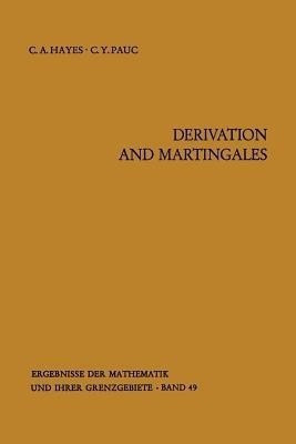 Derivation and Martingales(English, Paperback, Hayes Charles A.)