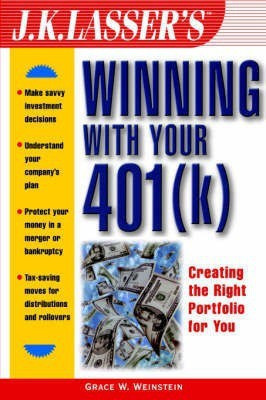 J.K.Lasser's Winning with Your 401(K)(English, Paperback, Weinstein Grace W.)