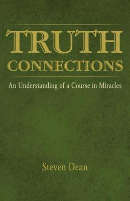 Truth Connections(English, Paperback, Dean Steven)