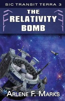 The Relativity Bomb(English, Paperback, Marks Arlene F)