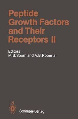 Peptide Growth Factors and Their Receptors II(English, Paperback, Sporn Michael B.)