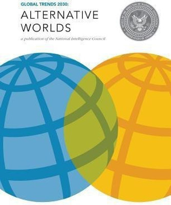 Global Trends 2030(English, Paperback, National Intelligence Council)