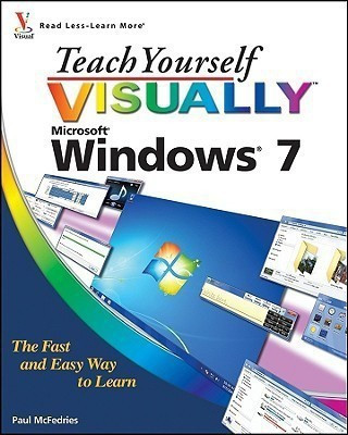 Teach Yourself Visually Windows 7(English, Paperback, McFedries Paul)