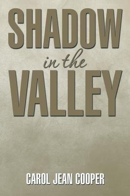 Shadow in the Valley(English, Paperback, Cooper Carol Jean)