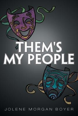 Them's My People(English, Paperback, Boyer Jolene Morgan)