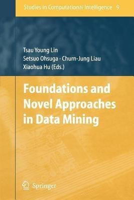 Foundations and Novel Approaches in Data Mining(English, Paperback, unknown)