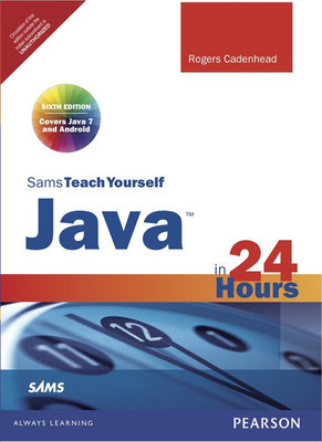 Sams Teach Yourself Java in 24 Hours(English, Paperback, Cadenhead Rogers)