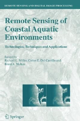 Remote Sensing of Coastal Aquatic Environments(English, Hardcover, unknown)