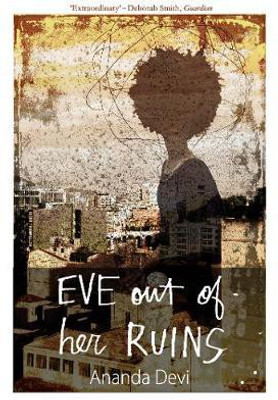 Eve out of Her Ruins(English, Paperback, Devi Ananda)