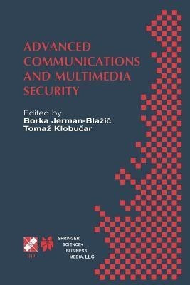 Advanced Communications and Multimedia Security(English, Paperback, unknown)