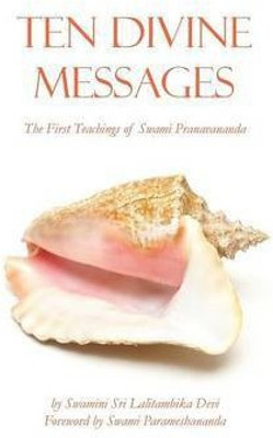 Ten Divine Messages(English, Paperback, Sri Lalitambika Devi Swamini)