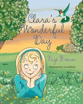Clara's Wonderful Day(English, Paperback, Brown Page)