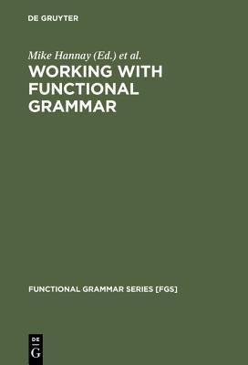 Working with Functional Grammar(English, Hardcover, unknown)