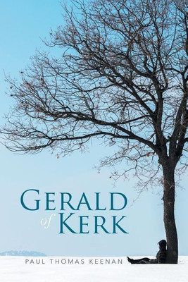Gerald of Kerk(English, Paperback, Keenan Paul Thomas)