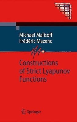 Constructions of Strict Lyapunov Functions(English, Hardcover, Malisoff Michael)