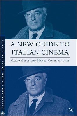 A New Guide to Italian Cinema(English, Hardcover, Celli C.)