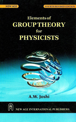 Elements of Group Theory for Physicists(English, Paperback, Joshi A.W.)