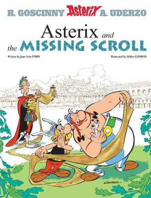 Asterix and the Missing Scroll(English, Paperback, Ferri Jean-Yves)