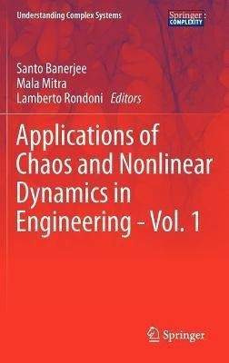 Applications of Chaos and Nonlinear Dynamics in Engineering - Vol. 1(English, Hardcover, unknown)