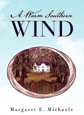 A Warm Southern Wind(English, Paperback, Michaels Margaret E)
