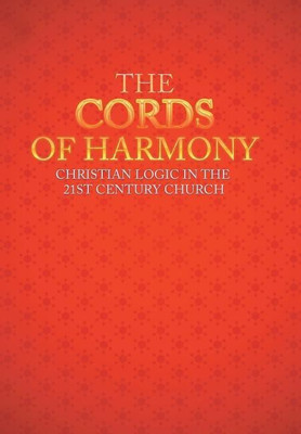 The Cords of Harmony(English, Hardcover, Ancell Lee M)