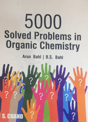 5000 Solved Problems in Organic Chemistry(English, Paperback, Bahl Arun)