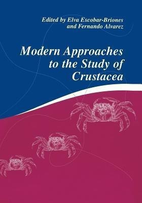 Modern Approaches to the Study of Crustacea(English, Paperback, unknown)