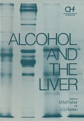 Alcohol and the Liver(English, Paperback, unknown)
