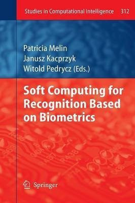 Soft Computing for Recognition based on Biometrics(English, Paperback, unknown)