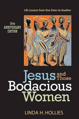 Jesus and Those Bodacious Women(English, Paperback, Hollies Linda H)