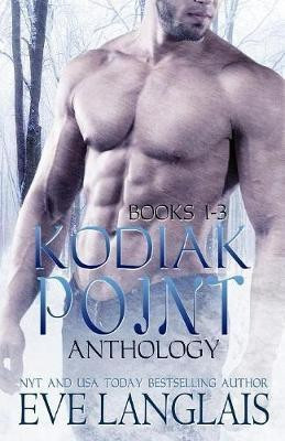 Kodiak Point Anthology(English, Paperback, Langlais Eve)