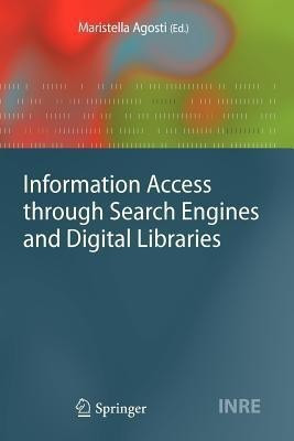 Information Access through Search Engines and Digital Libraries(English, Paperback, unknown)