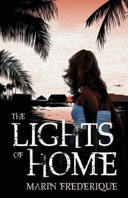 The Lights of Home(English, Paperback, Frederique Marin)