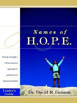 Names of H.O.P.E. Leader's Guide(English, Paperback, Grimm David R Dr)