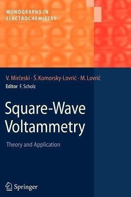 Square-Wave Voltammetry(English, Paperback, Mirceski Valentin)