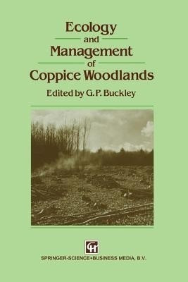 Ecology and Management of Coppice Woodlands(English, Paperback, unknown)