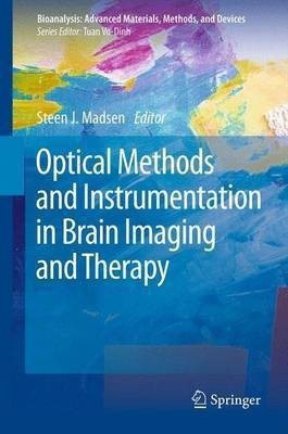 Optical Methods and Instrumentation in Brain Imaging and Therapy(English, Paperback, unknown)