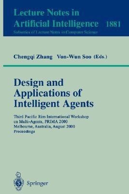 Design and Applications of Intelligent Agents(English, Paperback, unknown)