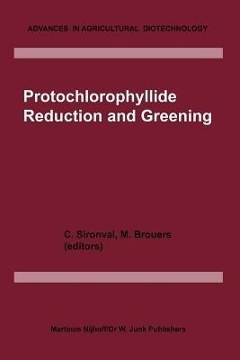 Protochlorophyllide Reduction and Greening(English, Paperback, unknown)