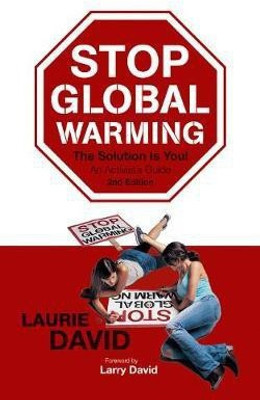 Stop Global Warming, Second Edition(English, Paperback, David Laurie)